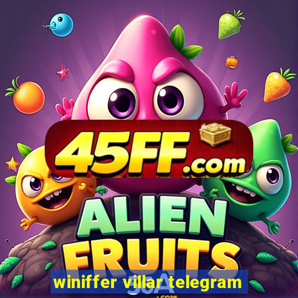 winiffer villar telegram